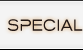 SPECIAL